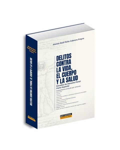 Delitos Contra la Vida, el Cuerpo y la Salud