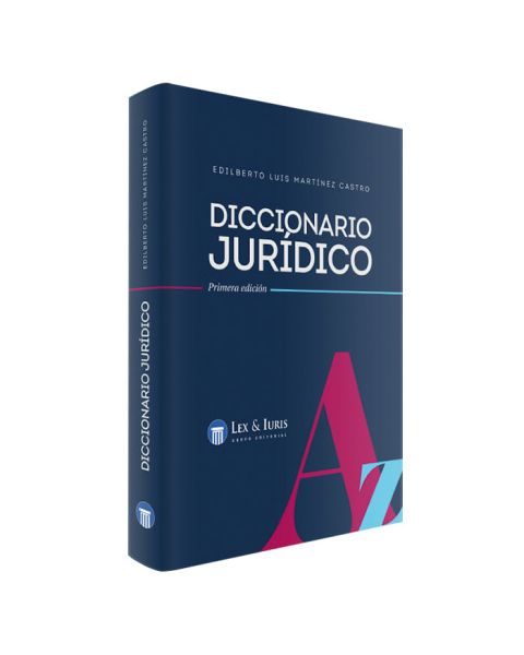 Libro diccionario jurídico 2021 | Edilberto Luis Martínez Castro | Lex y Iuris