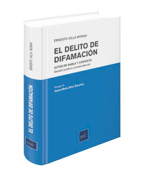 libro El Delito de Difamación Actos de Habla y Contexto |Ernesto Villa Moran
