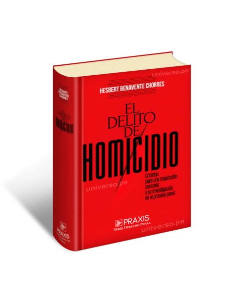 El Delito de Homicidio | Hesbert Benavente Chorres