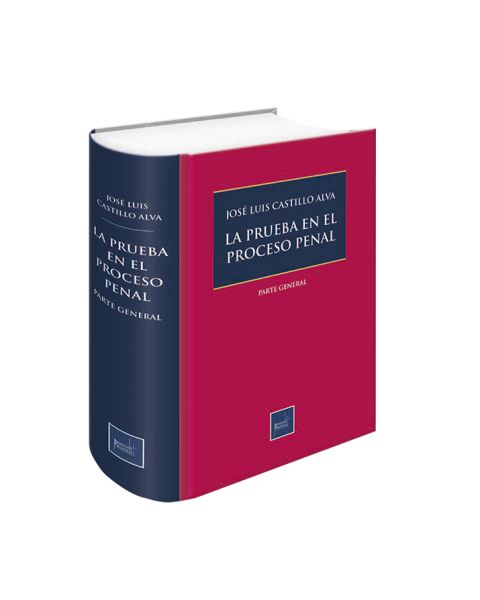 libro La Prueba en el Proceso Penal | José Luis Castillo Alva
