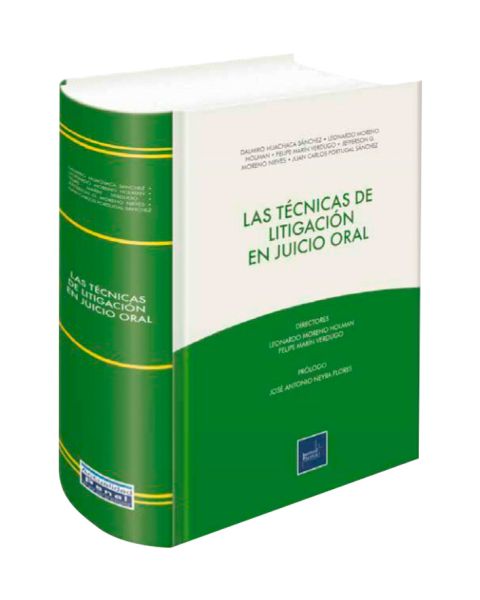 Las Técnicas de Litigación en Juicio Oral