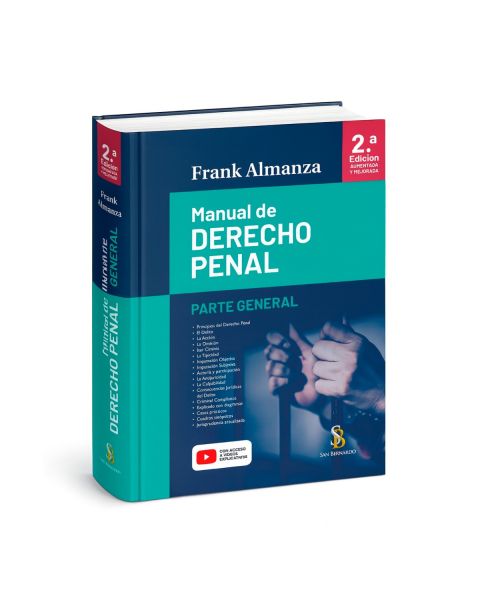 Libro Manual de Derecho Penal Parte General 2.a Edición - Aumentada y Mejorada, Frank Almanza Altamirano, San Bernardo
