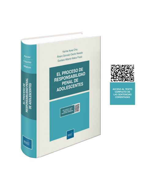 Libro El Proceso de Responsabilidad Penal de Adolescentes,
Karina Ayvar Chiu, Instituto Pacifico
