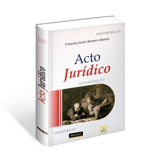 Acto Jurídico | Franciso Javier Romero Montes