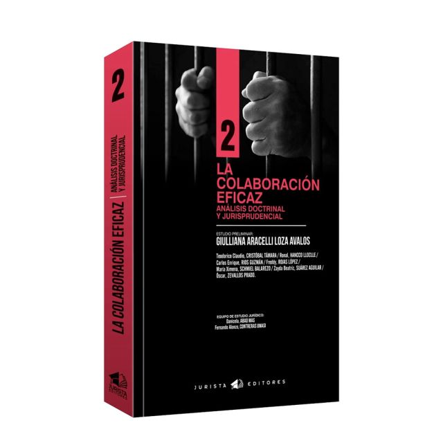 Libor la colaboración eficaz Análisis Doctrinal y Jurisprudencial, Danicela Abad Más, Fernando Alonso Contreras Umasi, Jurista Editores