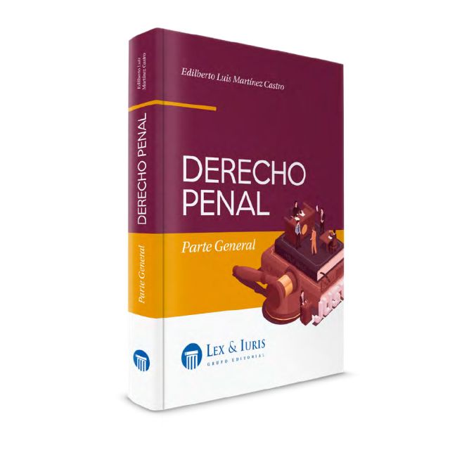Derecho Penal Parte General |Edilberto Martinez Castro | Libro