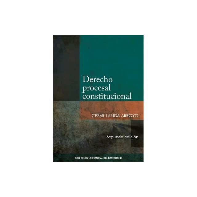 libro Derecho Procesal Constitucional | César Landa Arroyo
