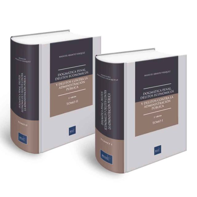 Libro Dogmática Penal, Delitos Económico y Delitos Contra la Administración Pública | Manuel Abato Vásquez