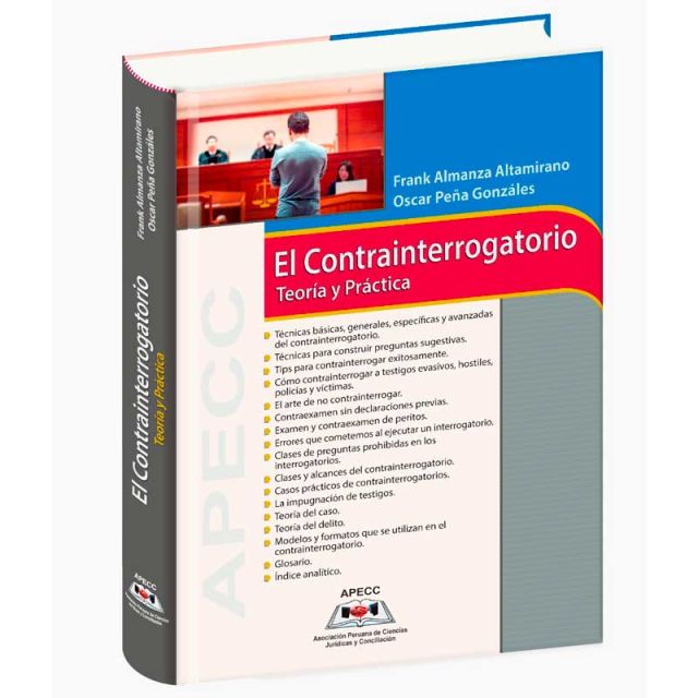 Libro el contrainterrogatorio, teoría y práctica | Frank Almanza Altamirano, Oscar Peña Gonzáles