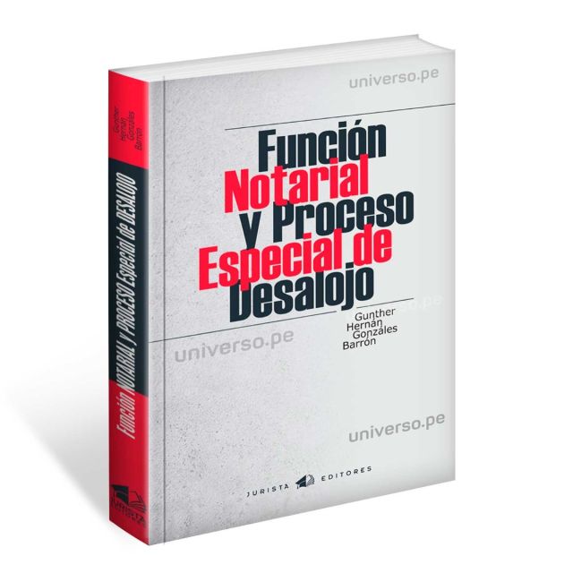 Función Notarial y Proceso Especial de Desalojo