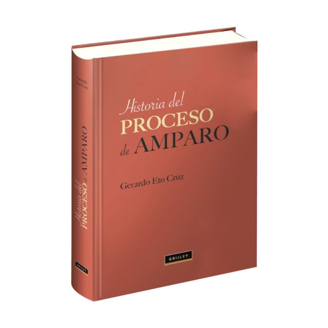 libro Historia del Proceso de Amparo | Gerardo Eto Cruz
