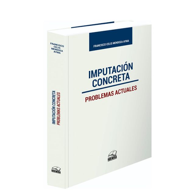 Libro Imputación Concreta Problemas Actuales | Francisco Celis Mendoza Ayma