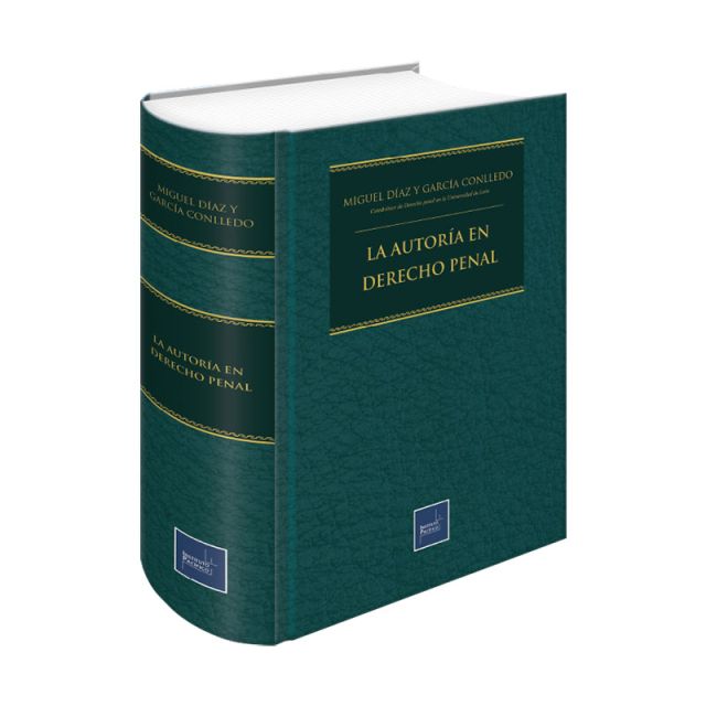 Libro La Autoría en Derecho Penal| Miguel Díaz y García Conlledo - Catedrático de Derecho penal en la Universidad de León