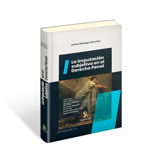 La Imputación Subjetiva en el Derecho Penal