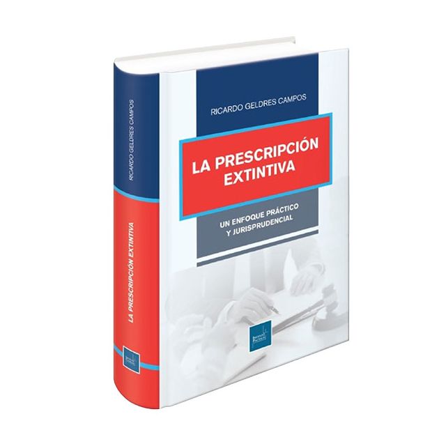 La Prescripción Extintiva - Ricardo Geldres Campos - Instituto Pacífico