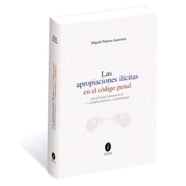Las apropiaciones ilícitas en el código penal