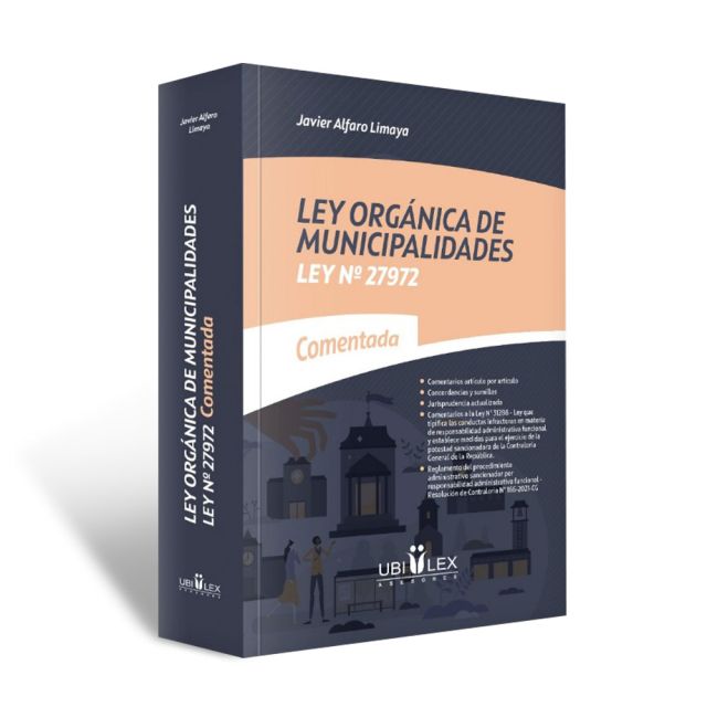 Libro Ley Orgánica de Municipalidades Comentada |  Ley 27972 | Javier Alfaro Limaya 