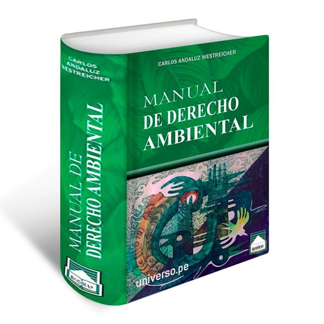 Libro Manual de Derecho Ambiental | Sexta Edición Actualizada y Aumentada 2023 | Carlos Andaluz Westreicher