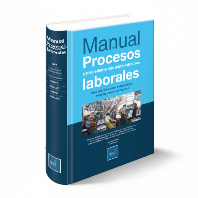 Libro Manual de Procesos y Procedimientos Administrativos Laborales, César Abanto Revilla, Instituto Pacífico