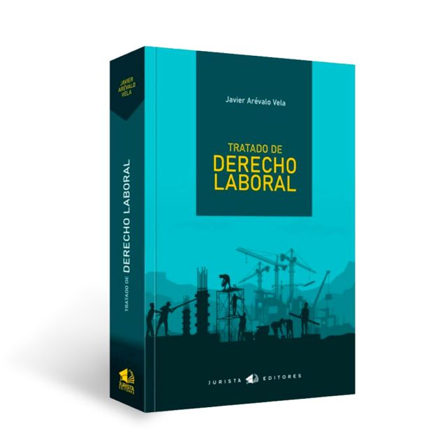 Tratado de Derecho Laboral