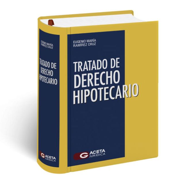 Tratado de Derecho Hipotecario