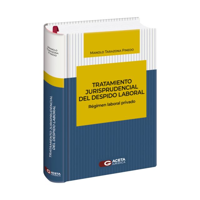 Tratamiento Jurisprudencial del Despido Laboral