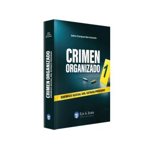 libro Crimen organizado
enemigo social del Estado peruano | Edhin Campos Barranzuela