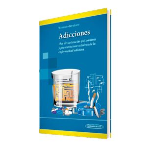 ADICCIONES | Uso de Sustancias Psicoactivas y Presentaciones Clínicas de la Enfermedad Adictiva
