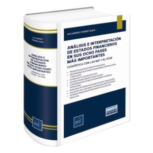 libro Análisis e Interpretación de Estados Financieros en sus Ocho Fases más Importantes |Alejandro Ferrer Quea