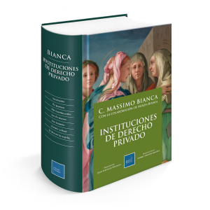 Libro Instituciones de Derecho Privado , C. Massimo Bianca Con la colaboración de Mirzia Bianca, Prólogo Juan Espinoza Espinoza, Traducción de Andrés Sánchez Ramírez, Instituto Pacífico
