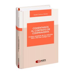 Libro comentarios al Contrato de Compraventa. Análisis detallado de los artículos 1529 a 1601 del Código Civil, Mario Castillo Freyre, Gaceta Jurídica