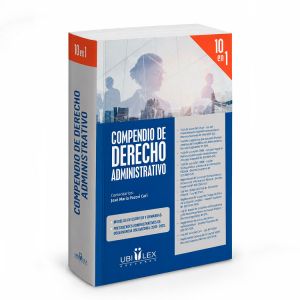 Compendio de Derecho Administrativo 10 en 1 -
Normativa, Modelos de Escritos y Precedentes Obligatorios, José María Pacori Cari
