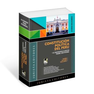 Libro constitución política del Perú y su jurisprudencia en nuestro tribunal constitucional | Alexander Rioja Bermúdez | Jurista Editores