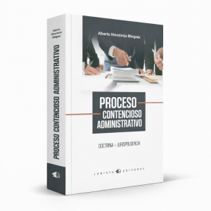 Libro Proceso Contencioso Administrativo, Alberto Hinostroza Mínguez, 2026 edición actualizada