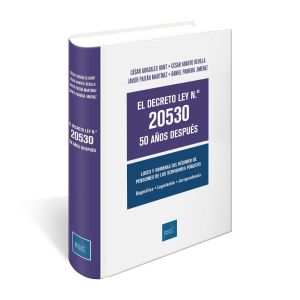 Libro El Decreto Ley N° 20530. 50 Años Después, Régimen De Pensiones De Los Servidores Públicos, César Gonzales H., César Abanto R., Javier Paitán M., Daniel Paniura Jiménez, Instituto Pacífico