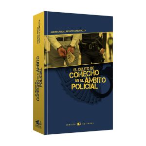 El Delito de Cohecho en el Ámbito Policial