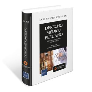 Derecho Médico Peruano | Enrique Varsi Rospigliosi