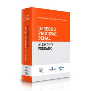 Derecho Procesal Penal Alemán y Peruano 
