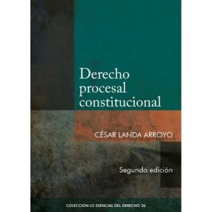 libro Derecho Procesal Constitucional | César Landa Arroyo

