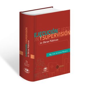 Ejecución y Supervisión de Obras Públicas | José Alvarado Mairena | Libro