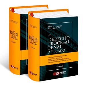 Libro El Derecho Procesal Penal Aplicado, Elky Villegas Palva, Gaceta Jurídica