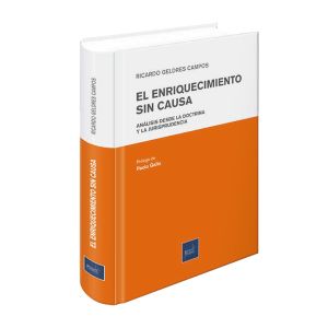libro El Enriquecimiento sin Causa |
Análisis desde la Doctrina y la Jurisprudencia | Ricardo Geldres