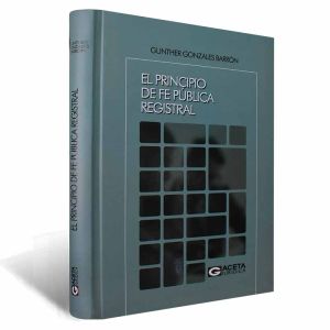 Libro el Principio de la Fe Registral | Gunther Gonzales Barrón