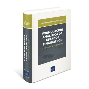 formulación analítica de estados financieros, NIIF, contabilidad financiera, estados financieros, normas internacionales de información financiera, NIC 1, presentación de estados financieros, notas a los estados financieros, contabilidad para PYMES, conta