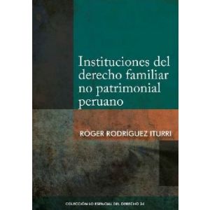 Instituciones del Derecho Familiar no Patrimonial Peruano