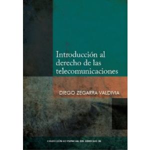 Introducción al Derecho de las Telecomunicaciones