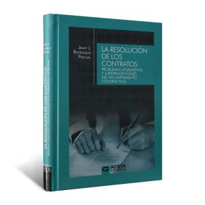 La resolución de los contratos | Jimmy Ronquillo Pascual | Gaceta Jurídica 