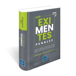 Las Eximentes Penales, James Reátegui Sánchez, Instituto Pacifico