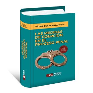 Libro Las Medidas de Coerción en ell Proceso Penal, Víctor Cubas Villanueva, gaceta jurídica